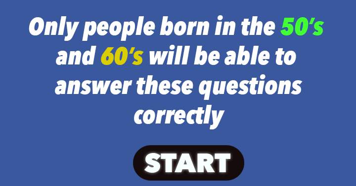 Banner for Only people born in the 50's or 60's will be able to finish this quiz with a decent score.