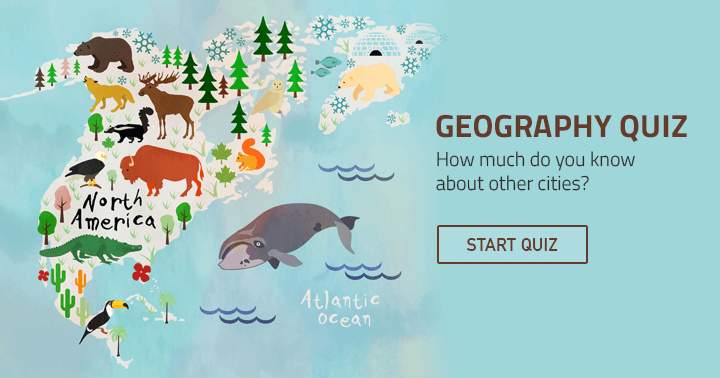 Banner for Geography Quiz. How much do you know about cities and countries